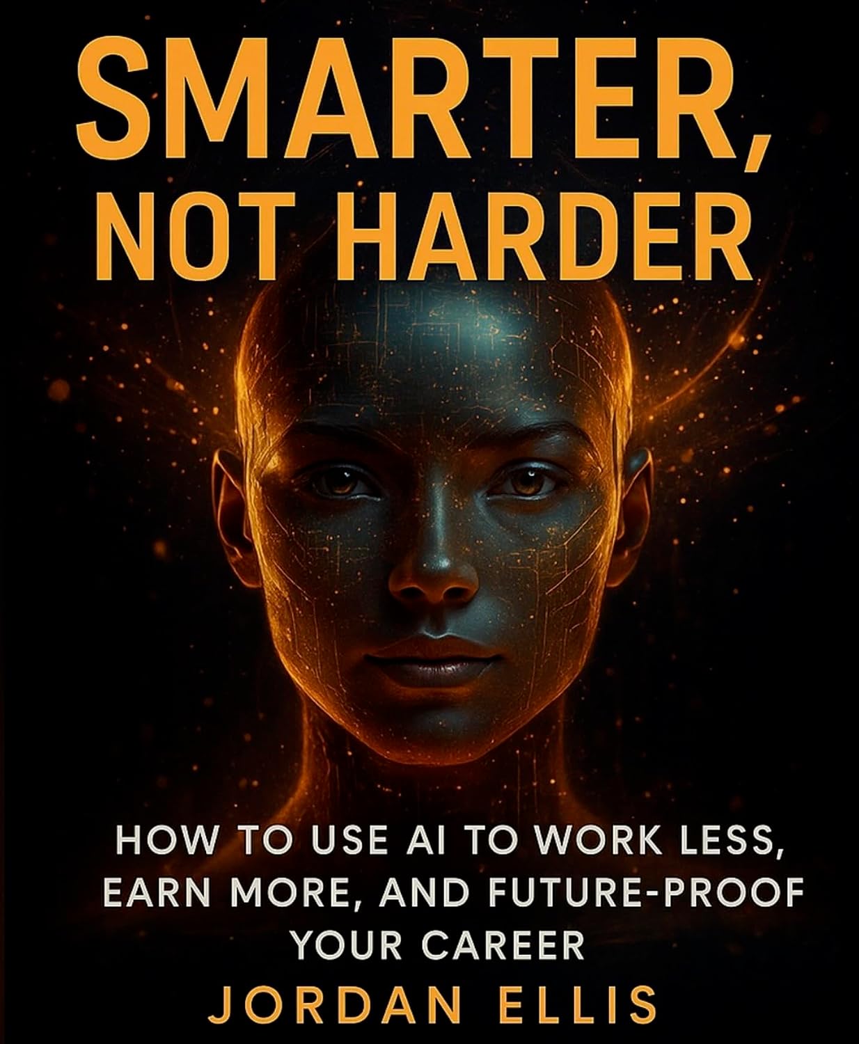 Smarter, Not Harder